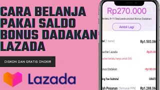 CARA PAKAI BONUS DADAKAN LAZADA