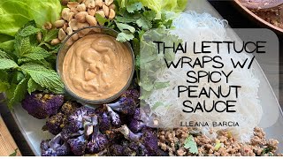 Thai Lettuce Wraps w/ Spicy Peanut Sauce