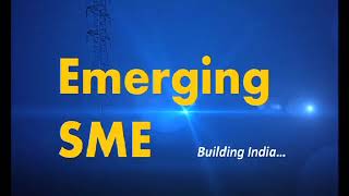 Emerging SME Building India on ET NOW| Episode 2