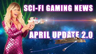 Sci-Fi Gaming News with Frost - Mid-April Update