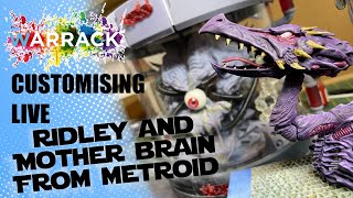 Customising Live! RIDLEY & MOTHER BRAIN from METROID