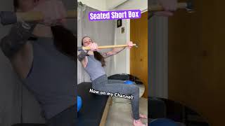 You can do Short Box while seated; no reformer required! Short video on my channel #pilates #shorts