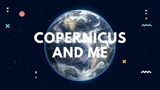 Copernicus and me - Teaser