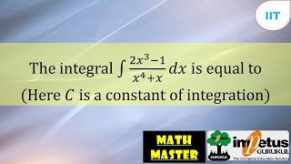 The integral ∫  (2x^3-1)/(x^4+x) dx is equal to(Here C is a constant of integration)