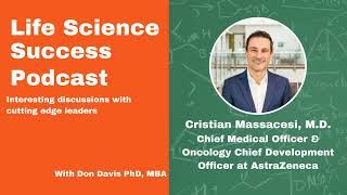 Cristian Massacesi - Chief Medical Officer & Oncology Chief Development Officer at AstraZeneca