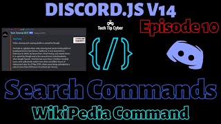 How To Make Discord.JS V14 BOT | Episode 10 - WikiPedia Search Command | Tech Tip Cyber