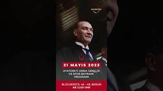 Atatürk’ü Anma, Gençlik ve Spor Bayramı programı (21 Mayıs 2023)