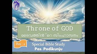 TPM - Special Bible Study "THRONE OF GOD" by Pas. Podikunju. Day - 2