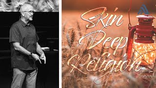 Skin Deep Religion | Live Ready! | September 15th, 2024