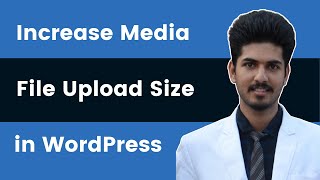 How to Increase WordPress Maximum Upload File Size Limit Using a Plugin