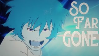 The boy and the beast [ AMV ] - So far gone