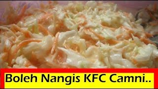 KFC Coleslaw Resepi | KFC Secret Recipe | Resepi KFC Terbongkar