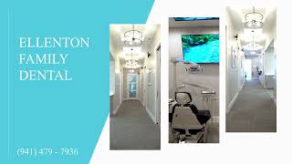 Dental Practice Showcase - Ellenton Family Dental Ellenton, FL