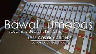 Bawal Lumabas - Squammy Beats ft. Kim Chiu - Lyre Cover