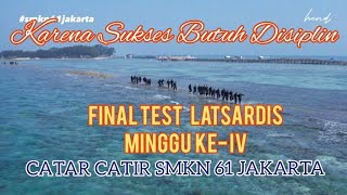 SMKN 61 JAKARTA : FINAL TEST LATSARDIS CATAR CATIR ANGKATAN XVI