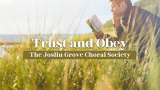 Trust and Obey, Traditional Hymn