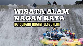 MENJAJAL WISATA AIR IRIGASI NAGAN RAYA