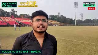 Police AC vs SC East Bengal - Kanyashree Cup Semi Final