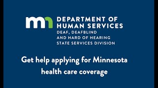 Get help applying for Minnesota health care coverage