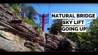 Natural Bridge Sky Lift Ride Along | Going Up | Red River Gorge | Slade, Ky