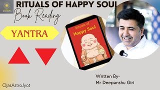 YANTRA| Rituals of Happy Soul by Deepanshu Giri| Book Reading | Ojasastrojyot