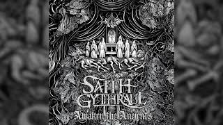 Saith Gythraul - "Awaken the Ancients" Official Audio