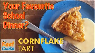 Favourite School Dinners | Cornflake Tart