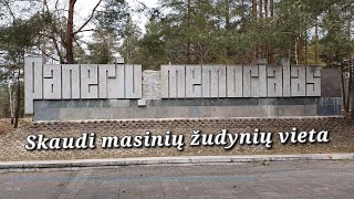 Panerių memorialas - masinių žudynių vietoje nužudytiems žydams atminti