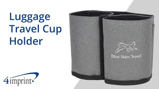 Luggage Travel Cup Holder by 4imprint