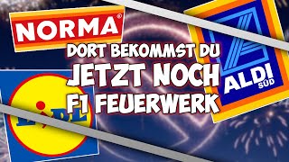 DORT BEKOMMST DU JETZT NOCH F1 FEUERWERK! II LIDL, ALDI ...