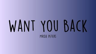 Maisie Peters - Want You Back (Lyrics)