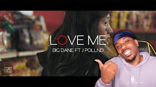 Big Dane X JPollnd - Love Me || American Reaction!!!