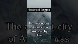 Atlantis #mysteriouslegends #legends #enigma #facts #mysteriousorigins #history #mysteriusorigins