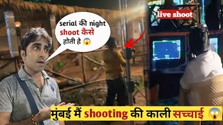 Bollywood ki shooting Night me kaise karte hai || behind the scenes || heavy rain me shooting 😱