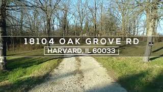 Showcase Video - 18104 Oak Grove Rd, Harvard, IL