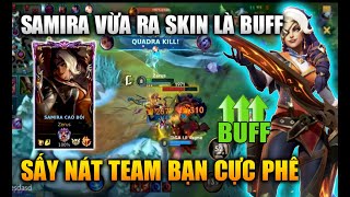 [LMHT Tốc Chiến] Samira Cao Bồi Được Buff Sấy Nát Team Bạn Cực Phê