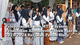 Pelepasan MA dan MTS Yayasan Pendidikan Almuniroh Tahun Ajaran 2023/2024 Berjalan Penuh Haru