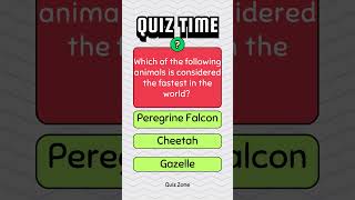 Quiz Time - Which is the fastest in the world