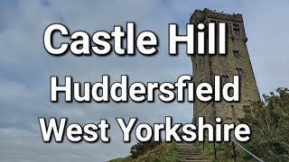 A Little Look at Castle Hill, Huddersfield, West Yorkshire.