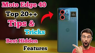 Moto edge 40 Top 20+ Hidden Features | Moto edge 40 Tips and Tricks | Moto edge 40 Features