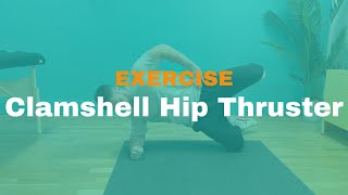 Clamshell Hip Thruster