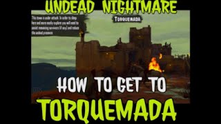 RDR1 UNDEAD NIGHTMARE HOW TO GET TO TORQUEMADA Location Red dead redemption PS4 PS5 2023