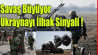 Ukrayna'da Son Durum Savaş Büyüyor  Ukraynayı İlhak Sinyali !