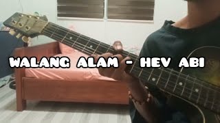 walang alam - hev abi (acoustic cover)