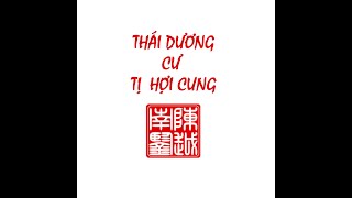 THÁI DƯƠNG ĐỘC TỌA Ở HAI CUNG TỊ HỢI