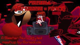 Firewall (Unfairness × Piracy) - Friday Night Funkin Mashup by Bonedude