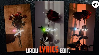 Rose - Urdu Lyrics Reels Edit in Vn App - Just 1 Click🔥