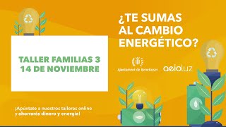 Taller 3 de Ahorro Energético / Hogares y familias