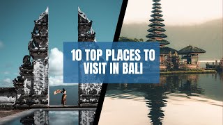 10 Places to visit in Bali - the perfect destination for a holiday