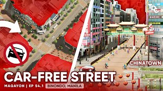 NO CARS IN THE CITY | Cities: Skylines Magayon EP54.1 - Chinatown Main Street